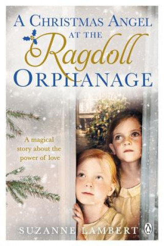 Knjiga Christmas Angel at the Ragdoll Orphanage Suzanne Lambert