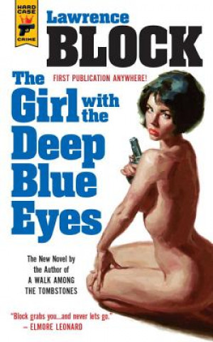 Könyv Girl With the Deep Blue Eyes Lawrence Block