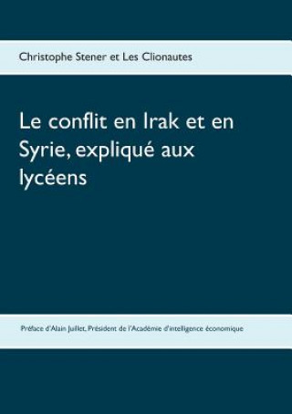 Kniha conflit en Irak et en Syrie, explique aux lyceens Christophe Stener