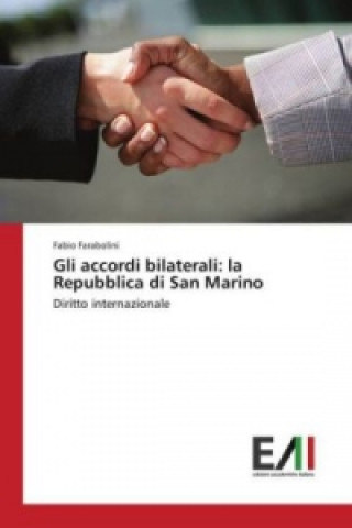 Libro Gli accordi bilaterali Fabio Farabolini