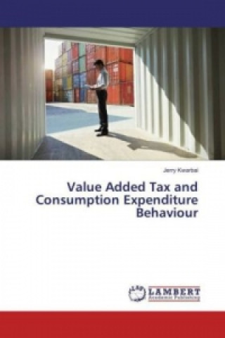 Kniha Value Added Tax and Consumption Expenditure Behaviour Jerry Kwarbai