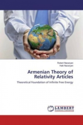 Книга Armenian Theory of Relativity Articles Robert Nazaryan