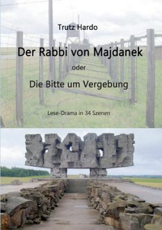 Könyv Rabbi von Majdanek Trutz Hardo
