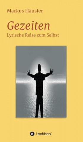 Kniha Gezeiten Markus Häusler