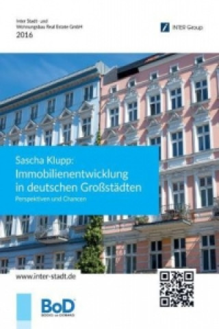 Kniha Immobilienentwicklung in deutschen Großstädten Sascha Klupp