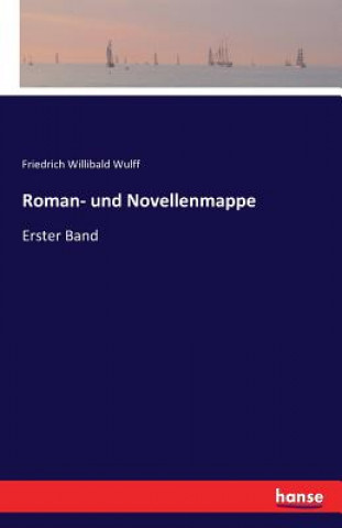 Livre Roman- und Novellenmappe Friedrich Willibald Wulff