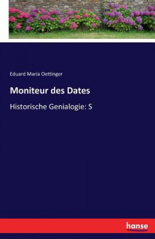 Kniha Moniteur des Dates Eduard Maria Oettinger