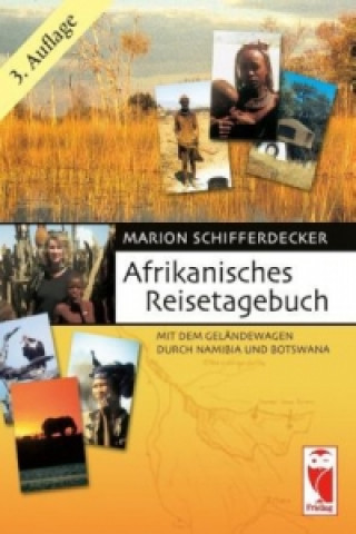 Kniha AFRIKANISCHES REISETAGEBUCH Marion Schifferdecker