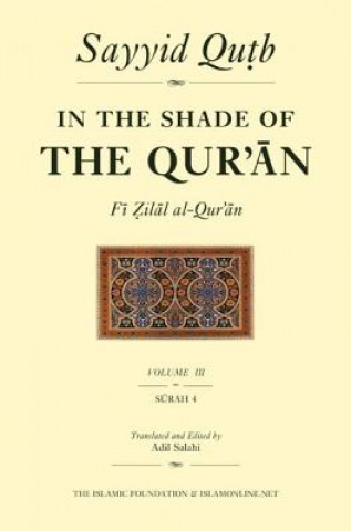 Könyv In the Shade of the Qur'an Vol. 3 (Fi Zilal al-Qur'an) Sayyid Qutb