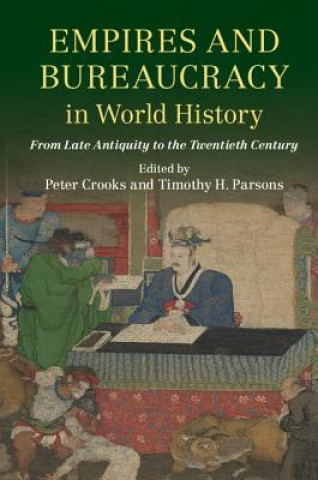 Könyv Empires and Bureaucracy in World History Peter Crooks