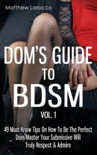 Carte Dom's Guide to Bdsm Vol. 1 Matthew Larocco