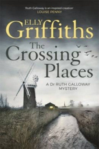 Könyv Crossing Places Elly Griffiths