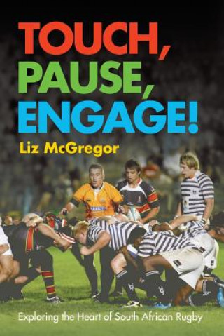 Carte Touch, pause, engage! Liz McGregor