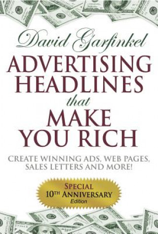 Carte Advertising Headlines That Make You Rich David Garfinkel