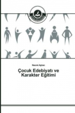 Livre Çocuk Edebiyat_ ve Karakter Egitimi Necmi Aytan