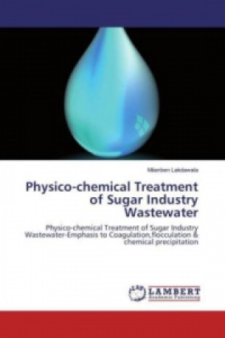 Carte Physico-chemical Treatment of Sugar Industry Wastewater Milanben Lakdawala