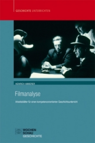 Kniha Filmanalyse Heinrich Ammerer