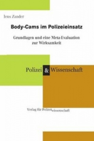 Книга Body-Cams im Polizeieinsatz Jens Zander