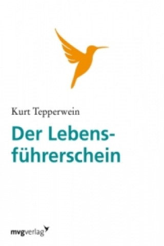 Carte Der Lebensführerschein Kurt Tepperwein
