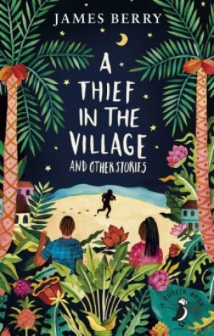 Knjiga A Thief in the Village James Berry