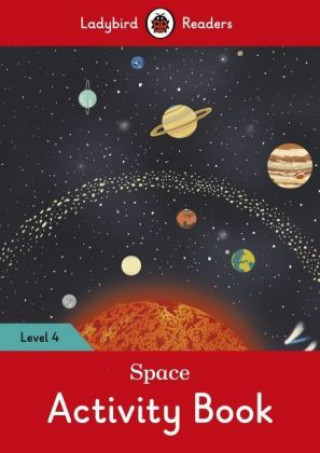 Carte Space Activity Book - Ladybird Readers Level 4 Ladybird
