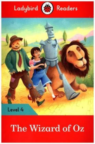 Knjiga Ladybird Readers Level 4 - The Wizard of Oz (ELT Graded Reader) Ladybird
