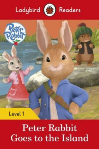 Kniha Peter Rabbit: Goes to the Island - Ladybird Readers Level 1 Ladybird