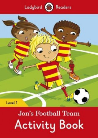Книга Jon's Football Team Activity Book - Ladybird Readers Level 1 Ladybird