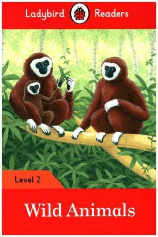 Kniha Wild Animals - Ladybird Readers Level 2 Ladybird