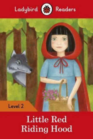 Kniha Little Red Riding Hood - Ladybird Readers Level 2 Ladybird