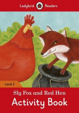 Kniha Sly Fox and Red Hen Activity Book - Ladybird Readers Level 2 Ladybird