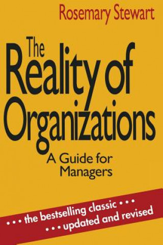 Carte The Reality of Organizations Rosemary Stewart