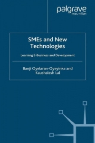 Книга SMEs and New Technologies B. Oyelaran-Oyeyinka