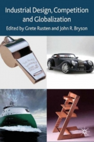 Livre Industrial Design, Competition and Globalization G. Rusten