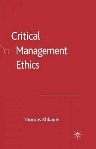 Kniha Critical Management Ethics T. Klikauer