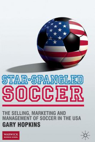 Könyv Star-Spangled Soccer G. Hopkins