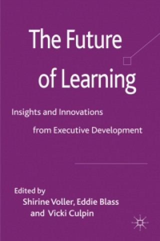 Könyv The Future of Learning S. Voller