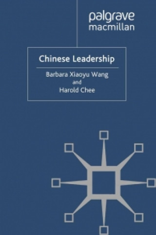 Knjiga Chinese Leadership Barbara Xiaoyu Wang
