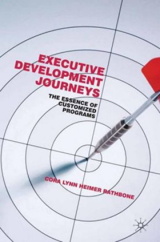 Kniha Executive Development Journeys Cora Lynn Heimer Rathbone