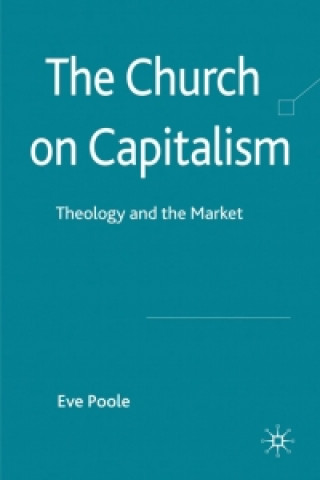 Książka The Church on Capitalism Eve Poole