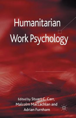 Könyv Humanitarian Work Psychology S. C Carr