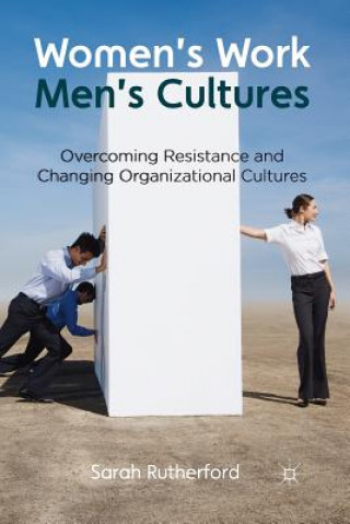 Kniha Women's Work, Men's Cultures Sarah Rutherford