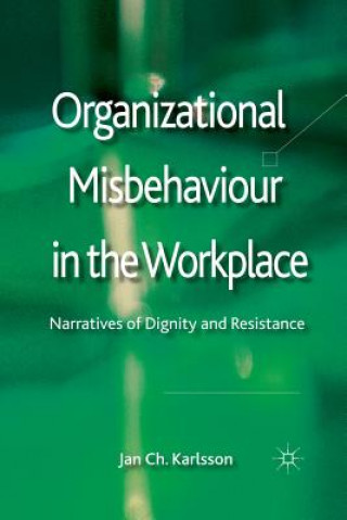 Carte Organizational Misbehaviour in the Workplace Jan Ch Karlsson