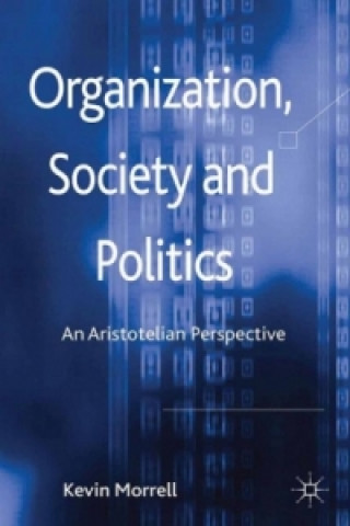 Carte Organization, Society and Politics K. Morrell