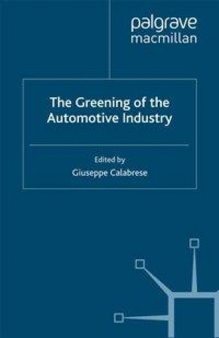 Livre The Greening of the Automotive Industry G. Calabrese