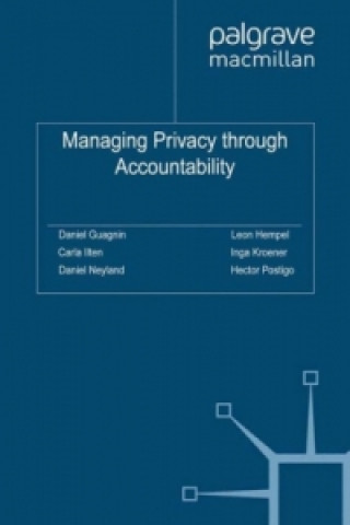 Carte Managing Privacy through Accountability Carla Ilten