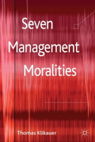 Carte Seven Management Moralities T. Klikauer