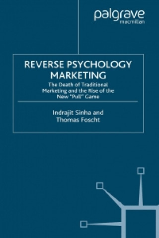 Книга Reverse Psychology Marketing I. Sinha