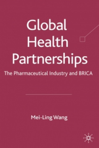 Könyv Global Health Partnerships Mei-Ling Wang
