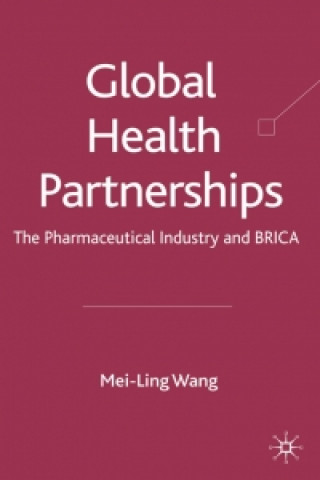 Kniha Global Health Partnerships Mei-Ling Wang